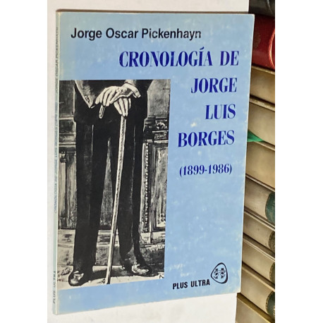 Cronología de Jorge Luis Borges (1899-1986).