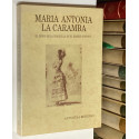 María Antonio La Caramba. El genio de la tonadilla en el Madrid goyesco.