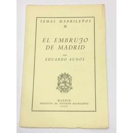 El embrujo de Madrid.