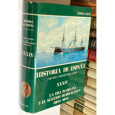 La era isabelina y el sexenio democrático (1831 - 1871).