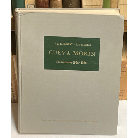 Cueva Morin. Excavaciones 1966 - 1968.