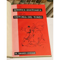 La estética anatómica en la historia del toreo.