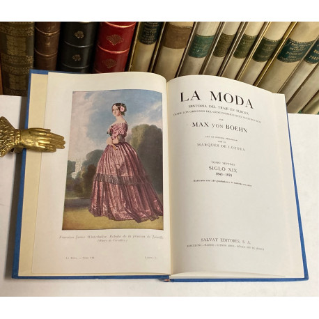 La moda. Historia del traje en Europa. Tomo VII: Siglo XIX. 1843-1878.