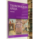 Tauromaquia añeja. Historias.