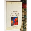 El Libro del Cante Flamenco. Prólogo de Ricardo Romero Gómez.