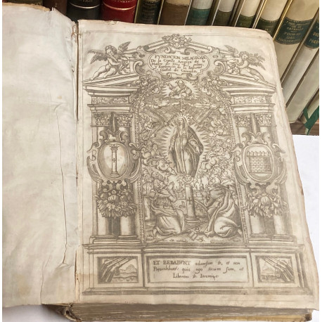 Fundación milagrosa de la Capilla Angélica de la Madre de Dios del Pilar y excelencias de la Ciudad Imperial de Zaragoza