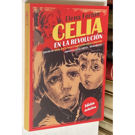 Celia en la revolución. Edición de María Jesús Fraga, Inmaculada García Carretero.