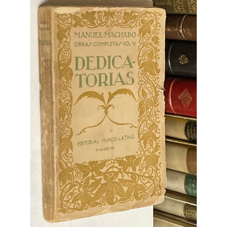 Obras Completas. Vol. V: Dedicatorias.