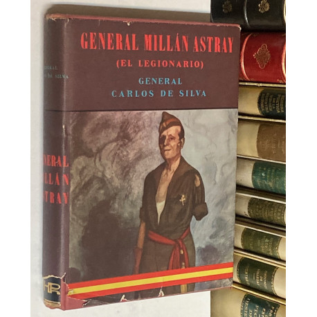 General Millán Astray (El Legionario).