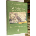 La princesa del trigal y las alfalfas. LA CODORNIZ. Especies, caza y cocina.