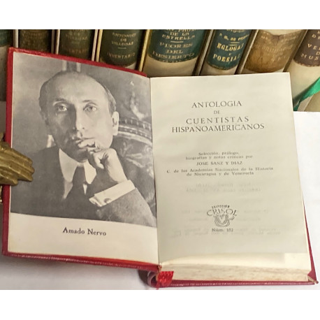 Antología de cuentistas hispanoamericanos. Selección, prólogo y biografías por José Sanz y Díaz.