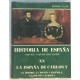La España del Emperador Carlos V. El hombre, la política española, la política europea.
