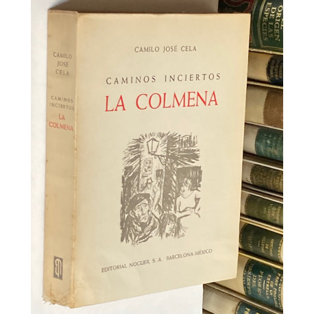 Caminos inciertos. La Colmena.