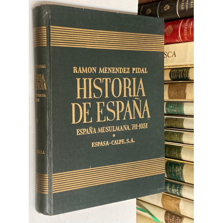 España musulmana hasta la caída del califato de Córdoba. (711 - 1031 de J. C.). 