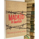Madrid es nuestro (60 crónicas de su defensa). Prólogo del General Miaja.
