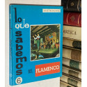 Lo que sabemos del flamenco.
