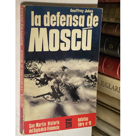 La defensa de Moscú.