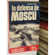 La defensa de Moscú.