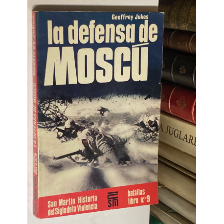 La defensa de Moscú.