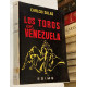 Los toros en Venezuela.