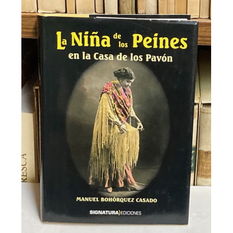 La Niña de los Peines en la Casa de los Pavón.
