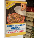 Platos regionales españoles. Las 125 mejores recetas para prepararlos.