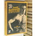 Juan Belmonte, matador de toros. Su vida y sus hazañas. 