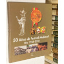50 años de Festival Medieval. Hita 1961-2010. CATÁLOGO DE LA EXPOSICIÓN.
