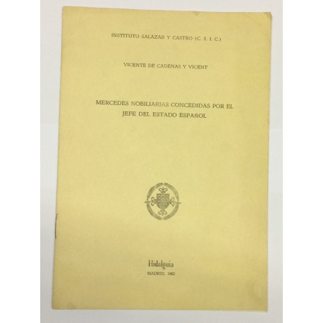 Mercedes nobiliarias concedidas por el Jefe del Estado Español.