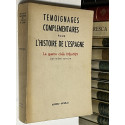 LA CAUSE GENÉRALE. (LA CAUSA GENERAL). Temoignages Complementaires pour L’Histoire de L’Espagne. La guerre civile 1936-1939.