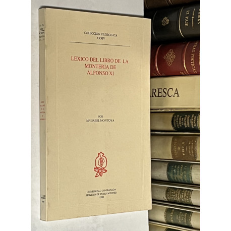Léxico del Libro de la Montería de Alfonso XI.