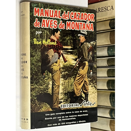 Manual del cazador de aves de montaña.