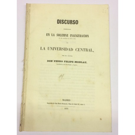 Discurso Inauguración Año Académico de 1853 á 1854 en la Universidad Central de Madrid.