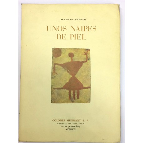 Unos naipes de piel. Seguido de: Naipes o cartas de jugar y dados antiguos por Florencio Janer.
