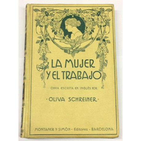 La mujer y el trabajo. Reflexiones sobre la cuestión feminista.