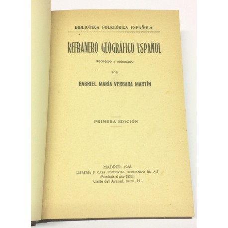 Refranero Geográfico Español. Recogido y ordenado por...