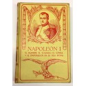 Napoleón I íntimo. El hombre, el soldado, el cónsul y el emperador en su vida íntima.