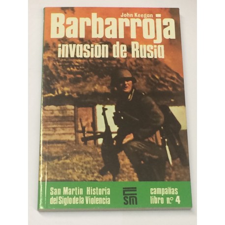 Barbarroja. Invasión de Rusia.