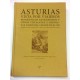 Asturias vista por viajeros románticos extranjeros y otros visitantes y cronistas famosos. Siglos XV al XX.
