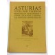 Asturias vista por viajeros románticos extranjeros y otros visitantes y cronistas famosos. Siglos XV al XX.