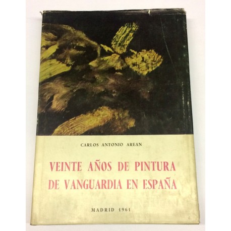 Veinte años de pintura de Vanguardia en España.