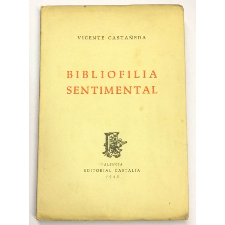 Bibliofilia Sentimental.