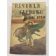 Resumen taurino de 1930. Corridas de toros y novilladas celebradas en Europa y América y detalle de la actuación de los 82 matad