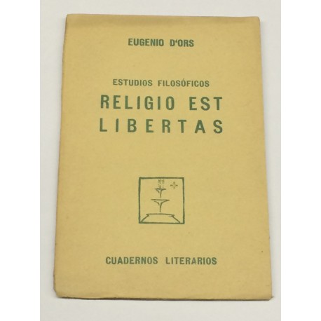 Estudios filosóficos. Religio est libertas.