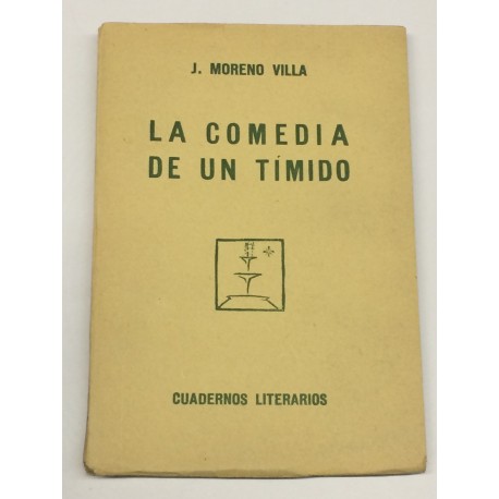 La comedia de un tímido.