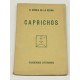 Caprichos.