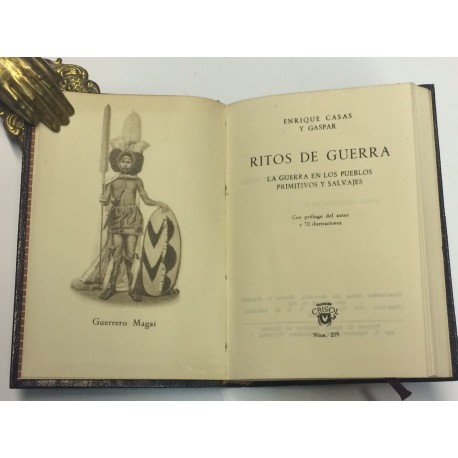 Ritos de guerra. La guerra en los pueblos primitivos y salvajes.