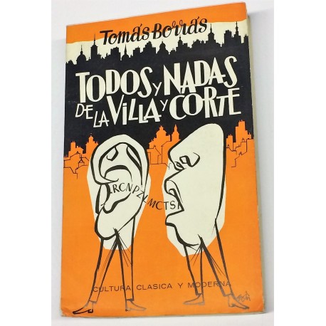 Todos y nadas de la Villa y Corte.