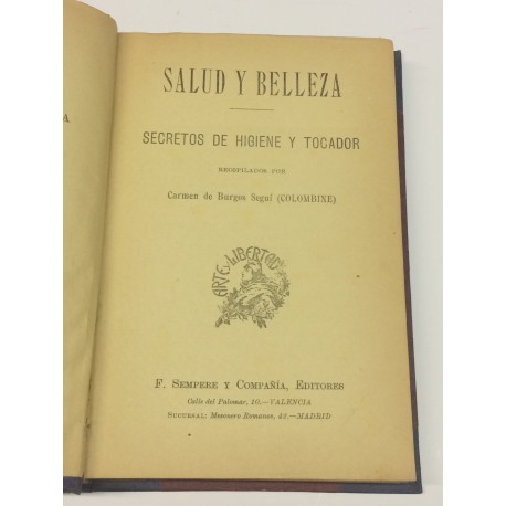 Salud y belleza. Secretos de higiene y tocador. 