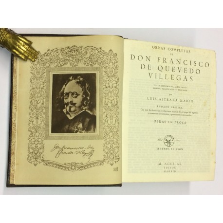 Obras Completas. Tomo I: Obras en Prosa. Textos genuinos del autor, descubiertos, clasificados y anotados por Luis Astran Marín.